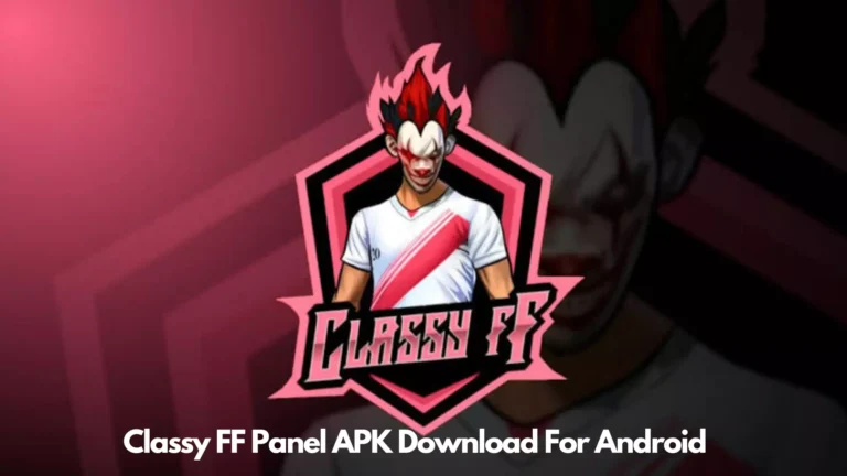 Classy FF Panel APK Download For Android
